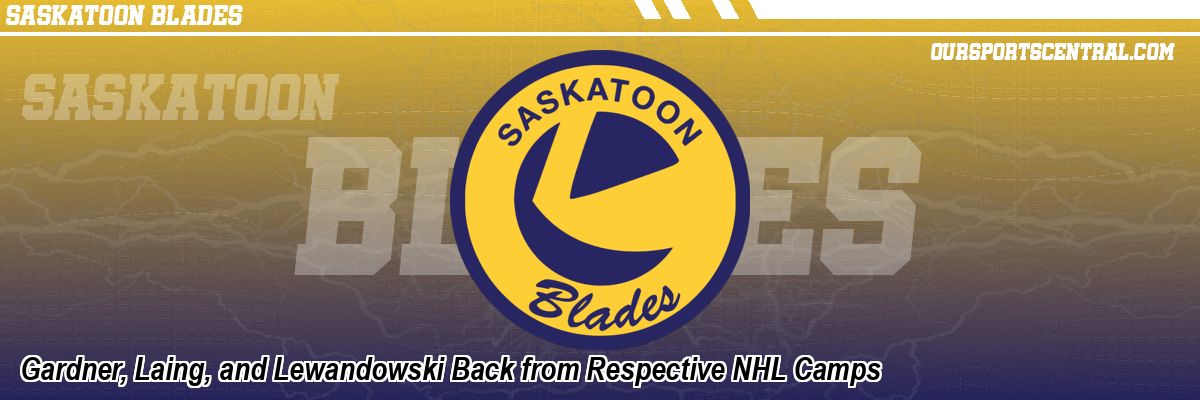 Gardner, Laing, and Lewandowski Back from Respective NHL Camps
