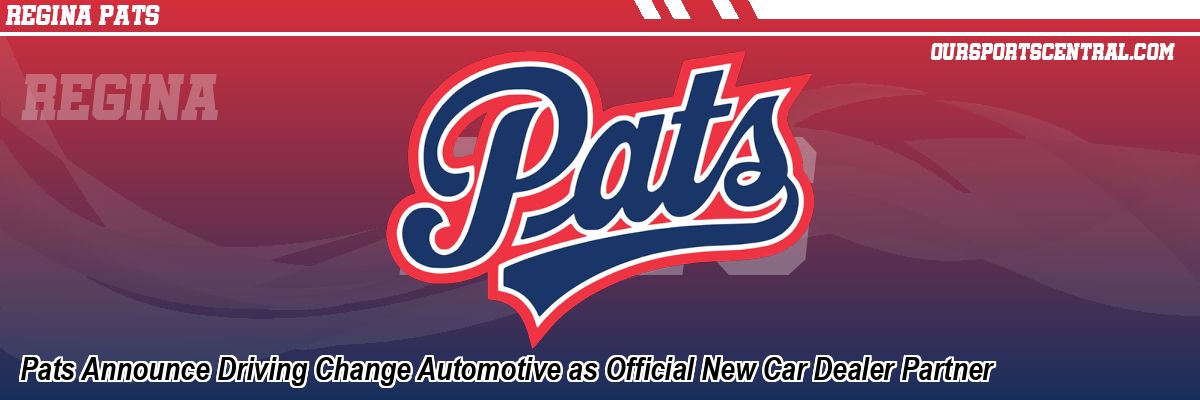 Pats Announce Driving Change Automotive as Official New Car Dealer Partner