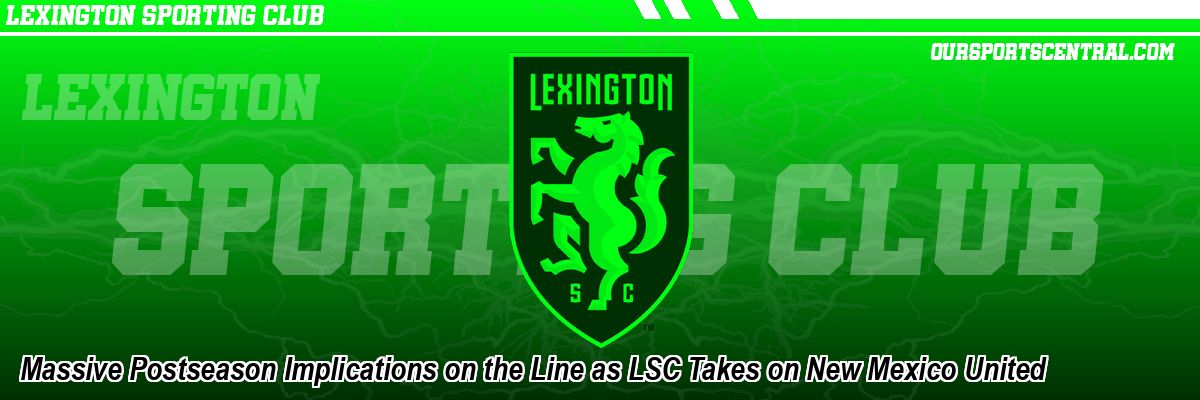 Massive Postseason Implications on the Line as LSC Takes on New Mexico United