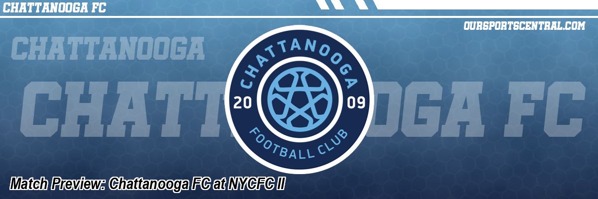 Match Preview: Chattanooga FC at NYCFC II