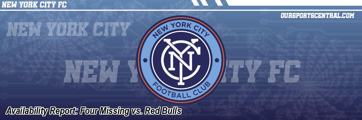 Availability Report: Four Missing vs. Red Bulls