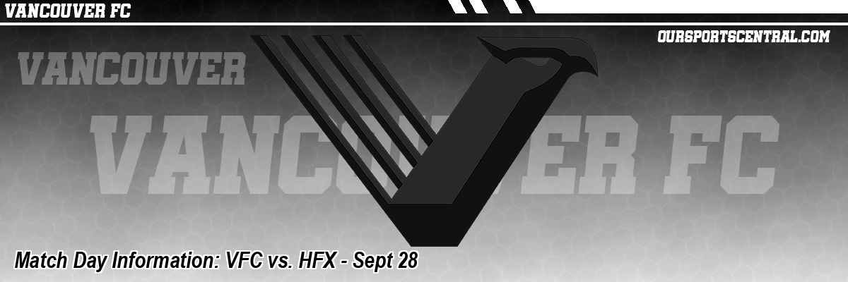Match Day Information: VFC vs. HFX - Sept 28