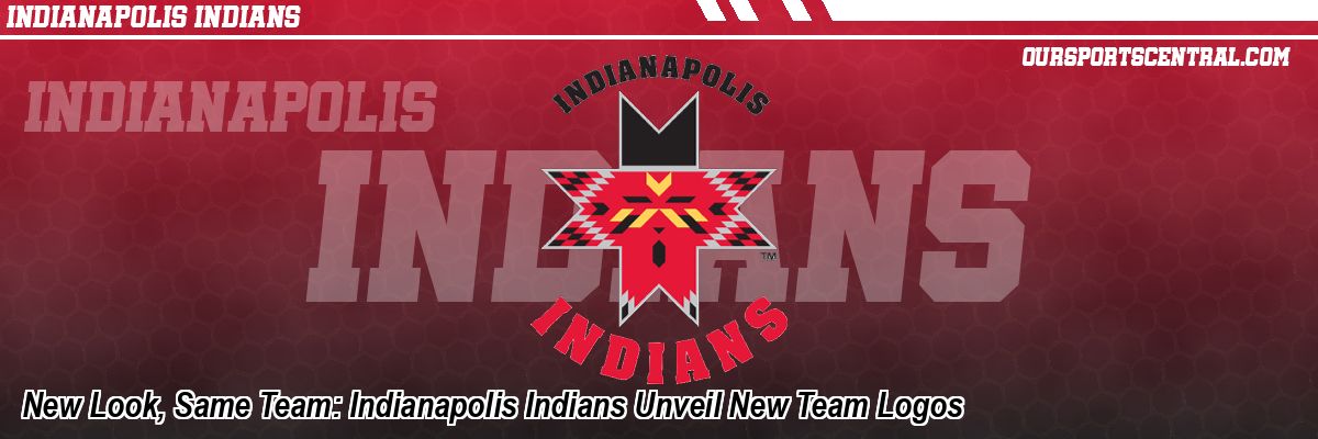 New Look, Same Team: Indianapolis Indians Unveil New Team Logos