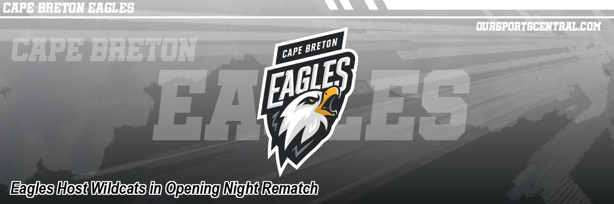 Eagles Host Wildcats in Opening Night Rematch