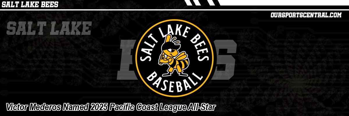 Victor Mederos Named 2025 Pacific Coast League All-Star