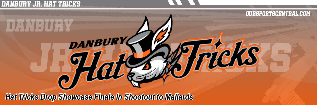 Hat Tricks Drop Showcase Finale in Shootout to Mallards