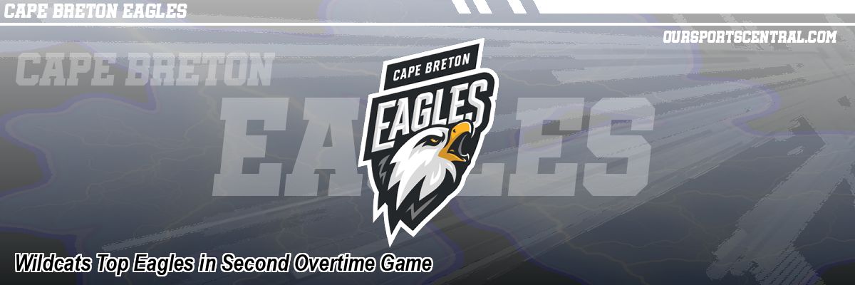 Wildcats Top Eagles in Second Overtime Game