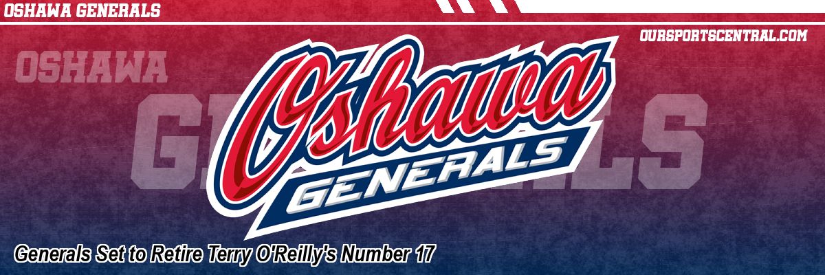 Generals Set to Retire Terry O'Reilly's Number 17