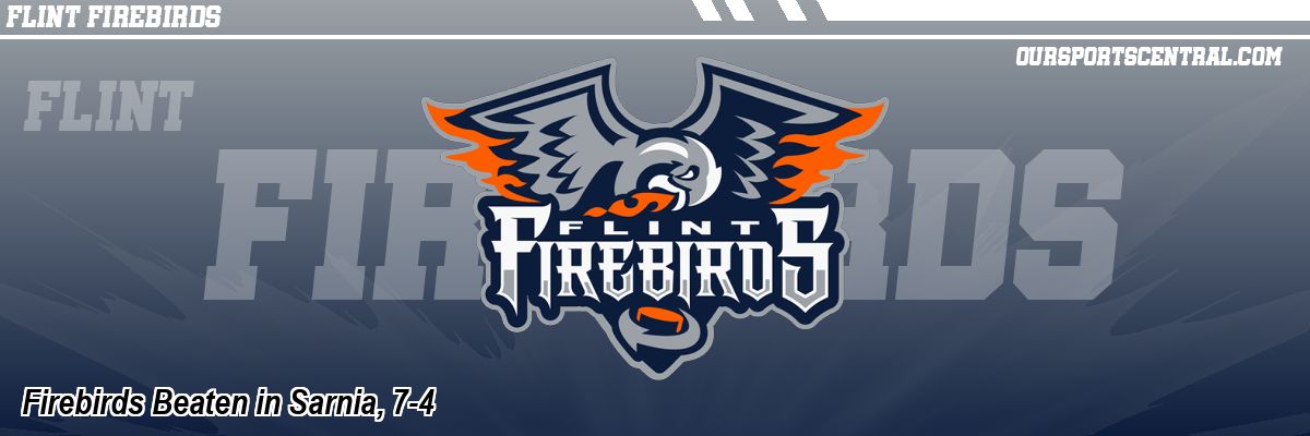 Firebirds Beaten in Sarnia, 7-4