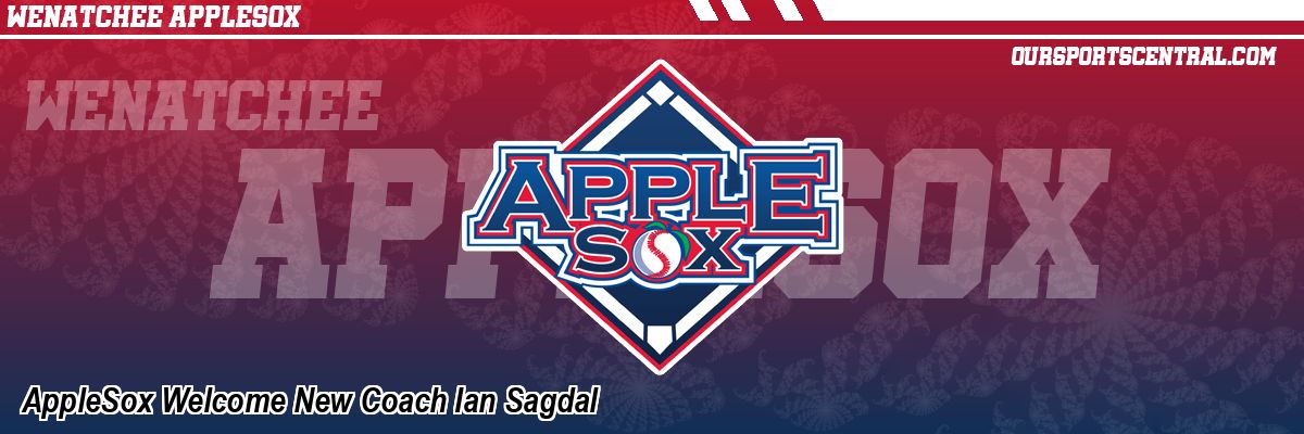 AppleSox Welcome New Coach Ian Sagdal
