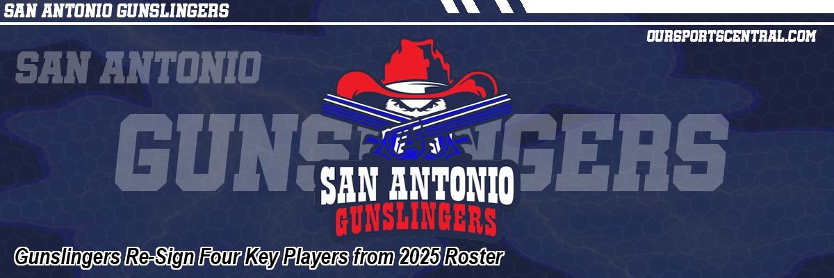 Gunslingers Re-Sign Four Key Players from 2025 Roster