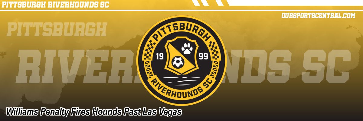 Williams Penalty Fires Hounds Past Las Vegas