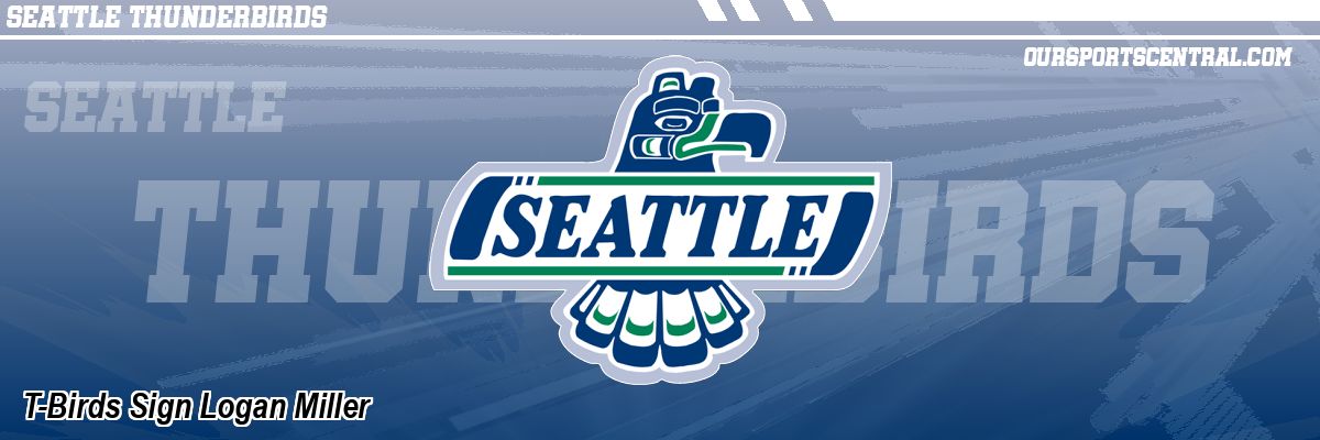 T-Birds Sign Logan Miller
