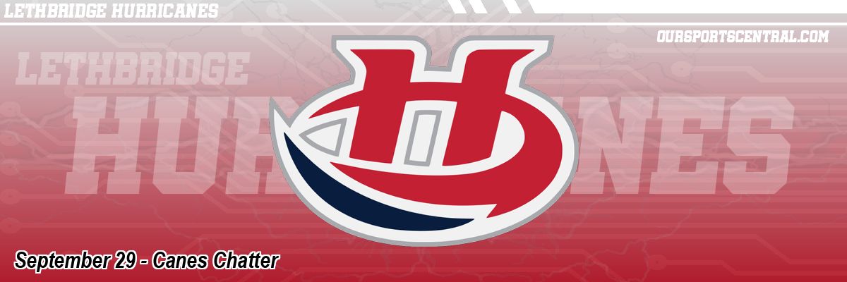 September 29 - Canes Chatter