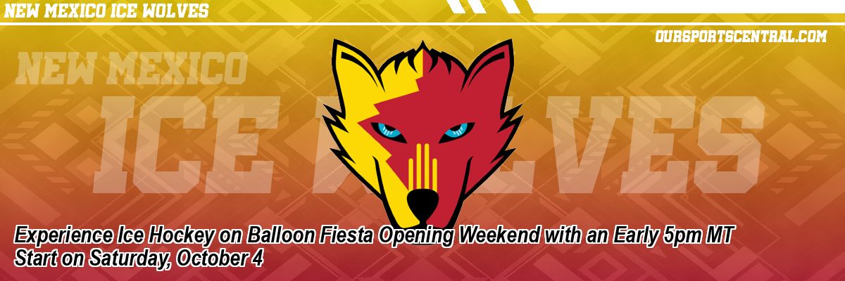 Experience Ice Hockey on Balloon Fiesta Opening Weekend with an Early 5pm MT Start on Saturday, October 4