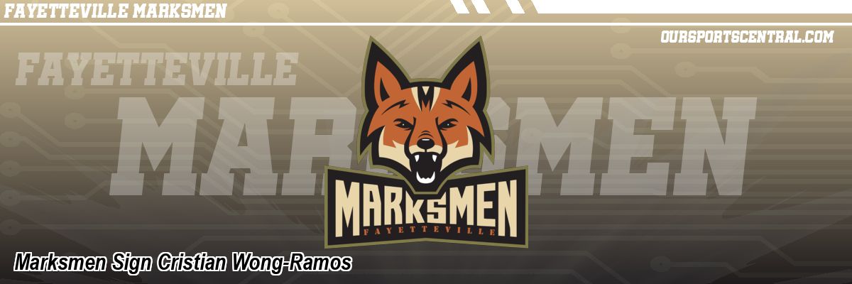 Marksmen Sign Cristian Wong-Ramos