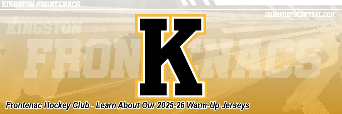 Frontenac Hockey Club - Learn About Our 2025-26 Warm-Up Jerseys