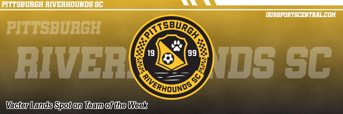 Vacter Lands Spot on Team of the Week