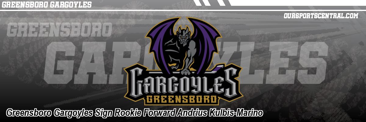 Greensboro Gargoyles Sign Rookie Forward Andrius Kulbis-Marino