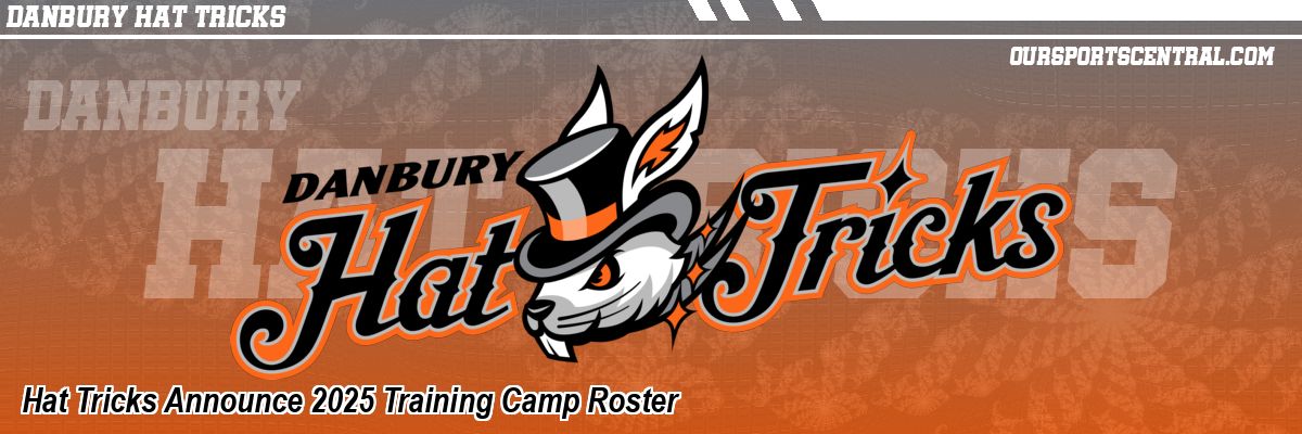 Hat Tricks Announce 2025 Training Camp Roster