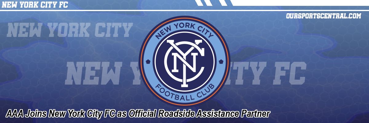 AAA Joins New York City FC as Official Roadside Assistance Partner