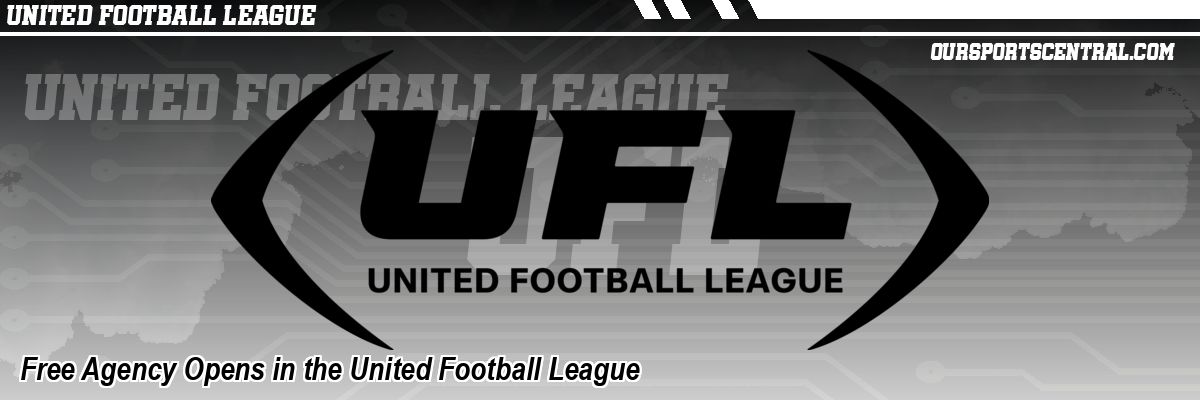 Free Agency Opens in the United Football League