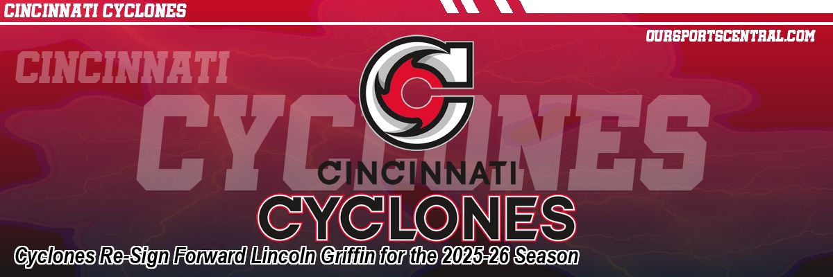 Cyclones Re-Sign Forward Lincoln Griffin for the 2025-26 Season