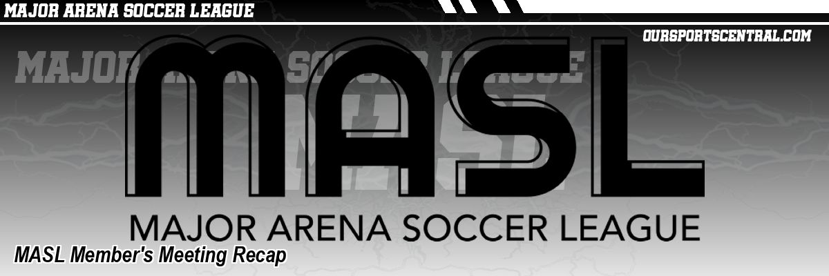 MASL Member's Meeting Recap