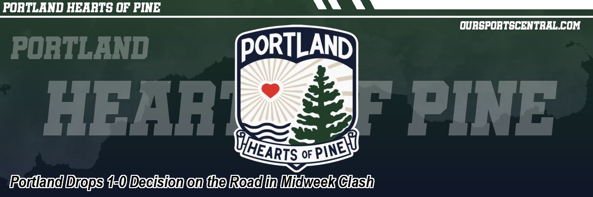 Portland Drops 1-0 Decision on the Road in Midweek Clash