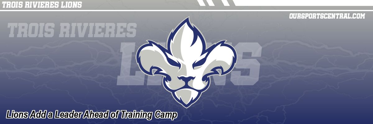 Lions Add a Leader Ahead of Training Camp