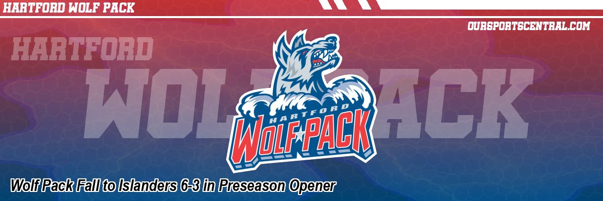 Wolf Pack Fall to Islanders 6-3 in Preseason Opener