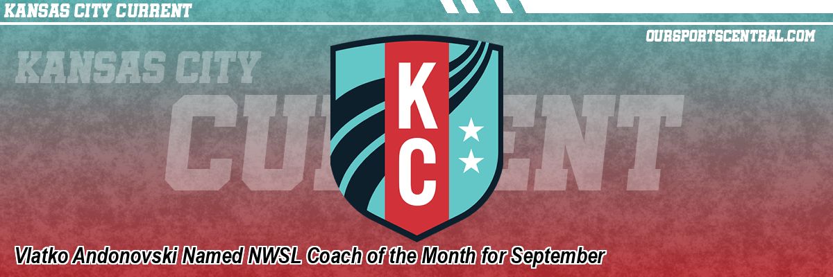 Vlatko Andonovski Named NWSL Coach of the Month for September