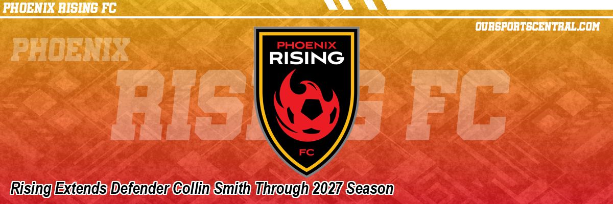 Rising Extends Defender Collin Smith Through 2027 Season