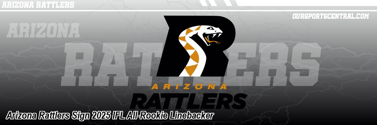 Arizona Rattlers Sign 2025 IFL All-Rookie Linebacker
