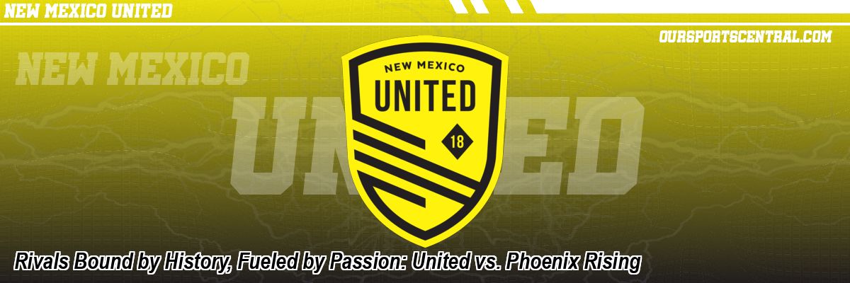 Rivals Bound by History, Fueled by Passion: United vs. Phoenix Rising