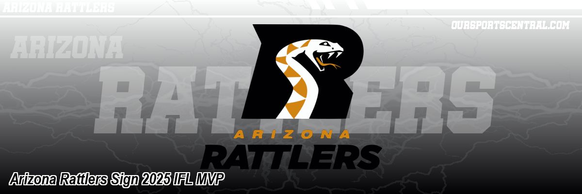 Arizona Rattlers Sign 2025 IFL MVP