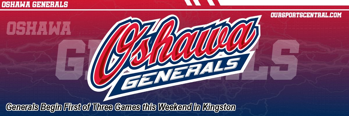 Generals Begin First of Three Games this Weekend in Kingston