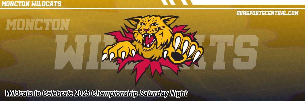 Wildcats to Celebrate 2025 Championship Saturday Night