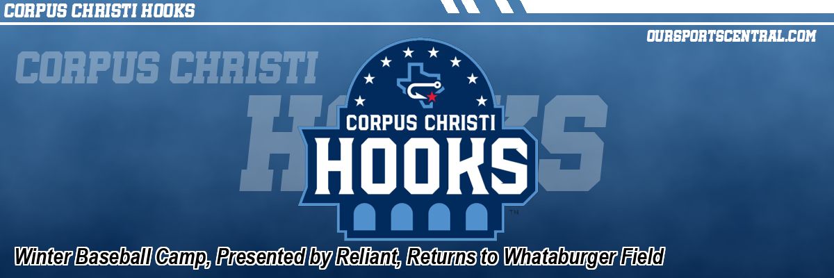 Winter Baseball Camp, Presented by Reliant, Returns to Whataburger Field