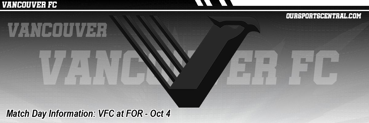 Match Day Information: VFC at FOR - Oct 4