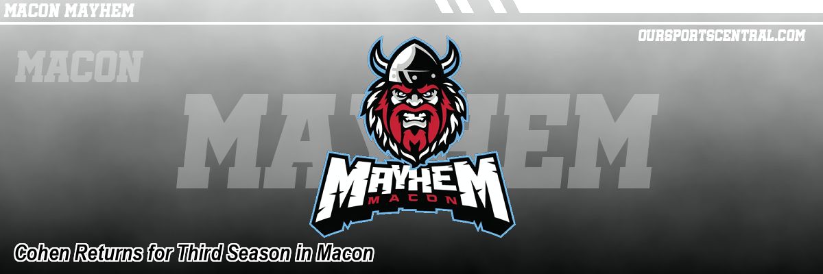 Cohen Returns for Third Season in Macon