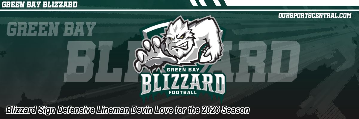 Blizzard Sign Defensive Lineman Devin Love for the 2026 Season