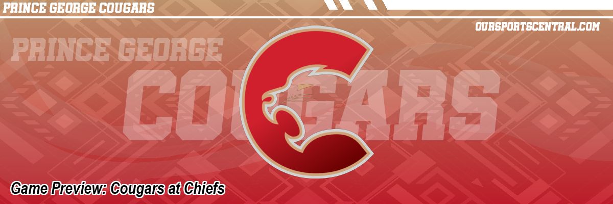 Game Preview: Cougars at Chiefs