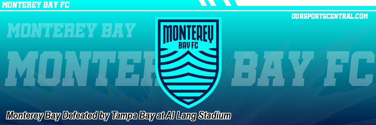 Monterey Bay Defeated by Tampa Bay at Al Lang Stadium