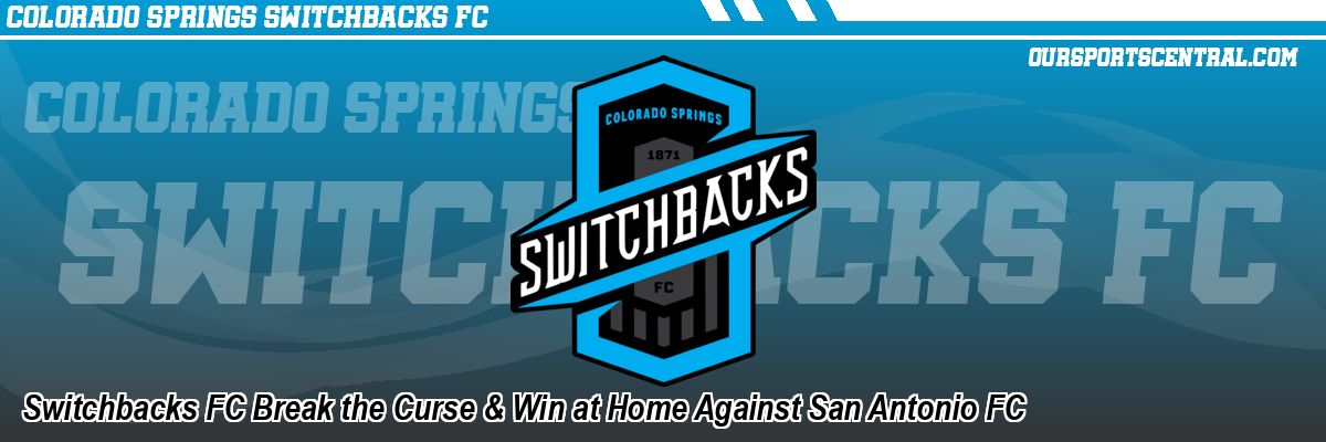 Switchbacks FC Break the Curse & Win at Home Against San Antonio FC