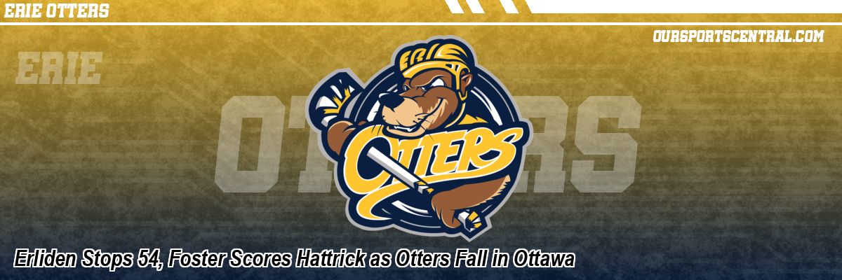 Erliden Stops 54, Foster Scores Hattrick as Otters Fall in Ottawa
