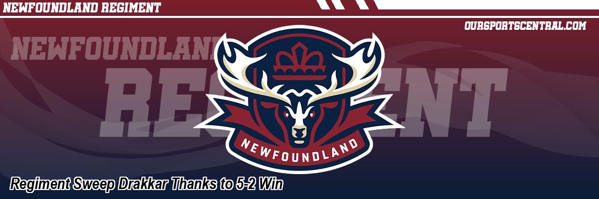 Regiment Sweep Drakkar Thanks to 5-2 Win
