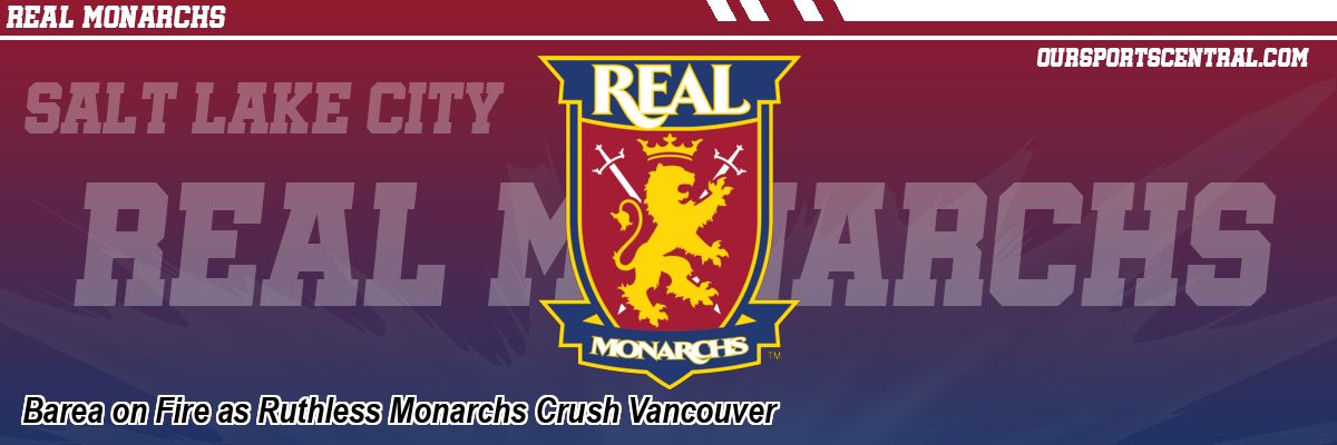 Barea on Fire as Ruthless Monarchs Crush Vancouver