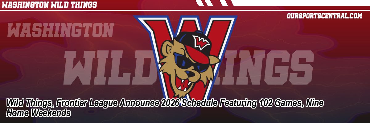Wild Things, Frontier League Announce 2026 Schedule Featuring 102 Games, Nine Home Weekends