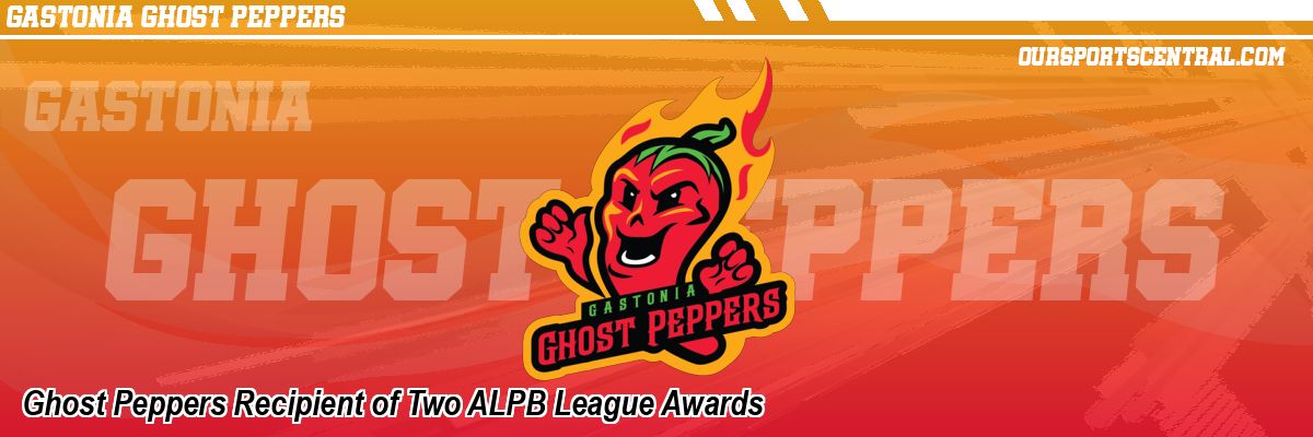 Ghost Peppers Recipient of Two ALPB League Awards